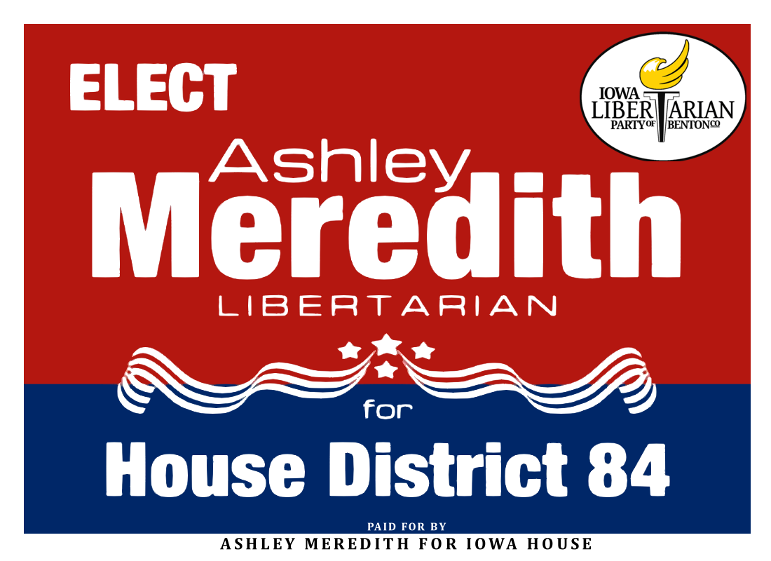 Elect Ashley Meredith (Libertarian) for Iowa House District 84!